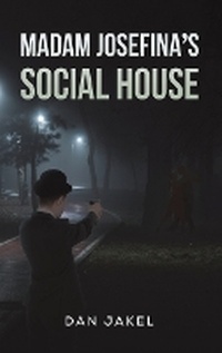 Abbildung von: Madam Josefina's Social House - Austin Macauley Publishers