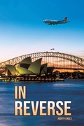 Cover: In Reverse - Austin Macauley Publishers