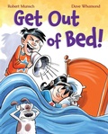Cover: Get Out of Bed! (Revised Edition) - North Winds Press