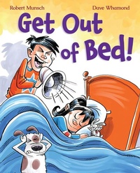 Enlarge image Cover: Get Out of Bed! (Revised Edition) - North Winds Press