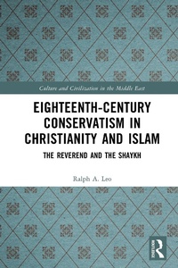 Abbildung von: Eighteenth-Century Conservatism in Christianity and Islam - Routledge