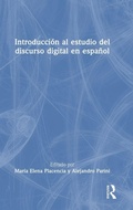 Cover: Introduccion al estudio del discurso digital en espanol - Routledge