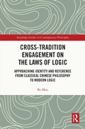Cover: Cross-Tradition Engagement on the Laws of Logic - Routledge