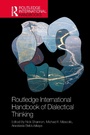 Cover: The Routledge International Handbook of Dialectical Thinking - Routledge