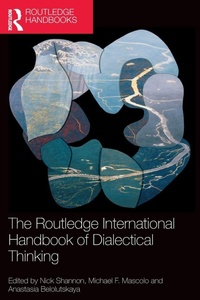 Enlarge image Cover: The Routledge International Handbook of Dialectical Thinking - Routledge