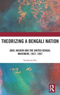 Enlarge image Cover: Theorizing a Bengali Nation - Routledge India