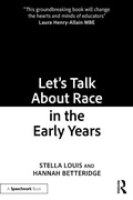 Cover: Let's Talk About Race in the Early Years - Routledge