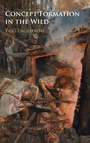 Cover: Concept Formation in the Wild - Cambridge University Press