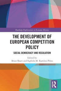Enlarge image Cover: The Development of European Competition Policy - Routledge