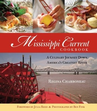 Abbildung von: Mississippi Current Cookbook - Globe Pequot Press