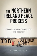 Cover: The Northern Ireland Peace Process - Manchester University Press