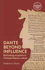 Cover: Dante Beyond Influence - Manchester University Press