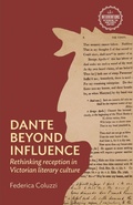 Cover: Dante Beyond Influence - Manchester University Press