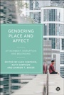 Cover: Gendering Place and Affect - Bristol University Press