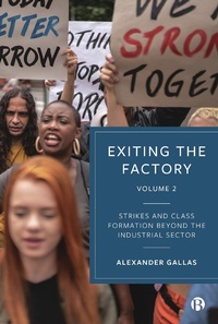 Abbildung von: Exiting the Factory (Volume 2) - Bristol University Press