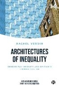 Cover: Architectures of Inequality - Bristol University Press