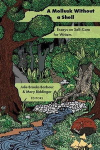 Enlarge image Cover: A Mollusk Without a Shell - University of Akron Press