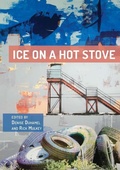 Cover: Ice on a Hot Stove: - Clemson University Press