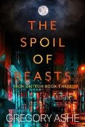 Cover: The Spoil of Beasts - Hodgkin & Blount
