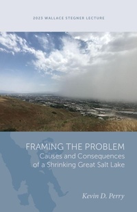 Enlarge image Cover: Framing the Problem - University of Utah Press,U.S.