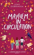 Cover: Mayhem in Circulation - LEVEL BEST BOOKS