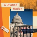 Cover: A Divided Nation - Creative Paperbacks