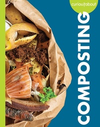 Enlarge image Cover: Curious about Composting - Amicus Ink