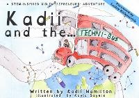 Enlarge image Cover: Kadii and the TechniBus - Hora.e.Sempre Publications