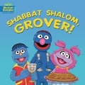Cover: Shabbat Shalom, Grover! - Lerner Publishing Group