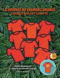 Cover: La journee du chandail orange - Medicine Wheel