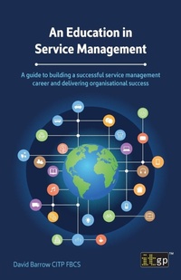 Bild vergrößern Bild: An Education in Service Management - IT Governance Publishing