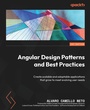 Cover: Angular Design Patterns and Best Practices - Packt Publishing