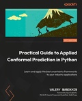Cover: Practical Guide to Applied Conformal Prediction in Python - Packt Publishing Limited