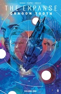 Cover: Expanse, The: Dragon Tooth Vol. 1 - BOOM! Studios