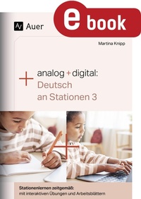Abbildung von: Analog + digital Deutsch an Stationen 3 - Auer Verlag