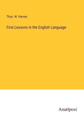Cover: First Lessons in the English Language - Anatiposi Verlag