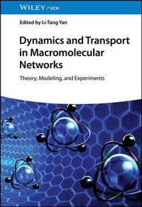 Abbildung von: Dynamics and Transport in Macromolecular Networks - Wiley-VCH