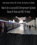 Cover: How to be a successful Entrepreuner by Imam Hasan Al-Amin and Md. Al-Amin - BookRix
