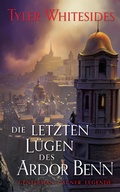 Cover: Die letzten L&uuml;gen des Ardor Benn - Die Abenteuer des Meisters von List und T&uuml;cke 3 - PANINI