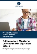Cover: E-Commerce Mastery - Verlag Unser Wissen