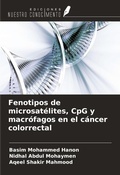 Cover: Fenotipos de microsat&eacute;lites, CpG y macr&oacute;fagos en el c&aacute;ncer colorrectal - Ediciones Nuestro Conocimiento