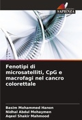 Cover: Fenotipi di microsatelliti, CpG e macrofagi nel cancro colorettale - Edizioni Sapienza