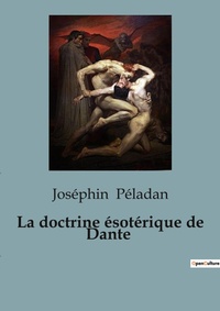 Abbildung von: La doctrine ?sot?rique de Dante - Shs Editions