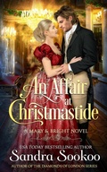 Cover: An Affair at Christmastide (Mary and Bright series, #1) - New Independence Books