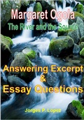 Cover: Margaret Ogola The River and the Source: Answering Excerpt & Essay Questions (A Guide Book to Margaret A Ogola's The River and the Source, #3) - Jorges P. Lopez