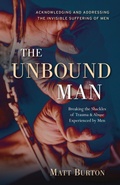 Cover: The Unbound Man - Becoming Well