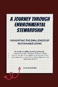 Bild: A Journey through Environmental Stewardship - J. M.