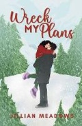 Cover: Wreck My Plans - Jillian Meadows