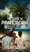 Cover: The Curse of Pirate's Cove - Shana Gorian, Author