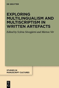 Abbildung von: Exploring Multilingualism and Multiscriptism in Written Artefacts - De Gruyter